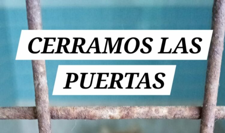 CERRAMOS LAS PUERTAS a nuevas llegadas